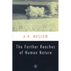 The Farther Reaches of Human Nature - Paperback