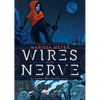 Wires and Nerve: Volume 1 - Paperback