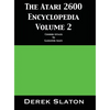 The Atari 2600 Encyclopedia Volume 2 - Hardcover