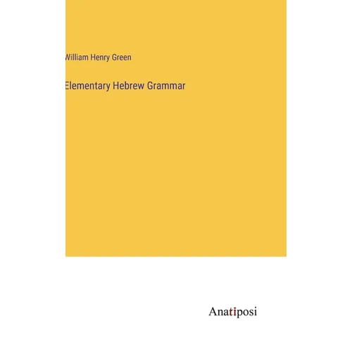 Elementary Hebrew Grammar - Hardcover