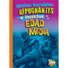 Hechos Increíbles, Repugnantes E Insólitos de la Edad Media - Paperback