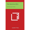 The Magnum Opus: Or The Great Work - Hardcover