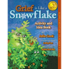 Grief Is Like a Snowflake Activity and Idea Book - Paperback