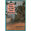 True Tales of Old-Time Kansas - Paperback
