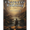 Character Building: Education that Educates - Paperback
