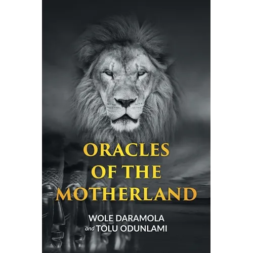 Oracles of the Motherland - Paperback