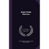 Ralph Waldo Emerson - Hardcover