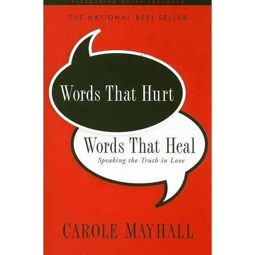 Words That Hurt, Words That Heal - Paperback