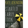 Started Early, Took My Dog - Paperback