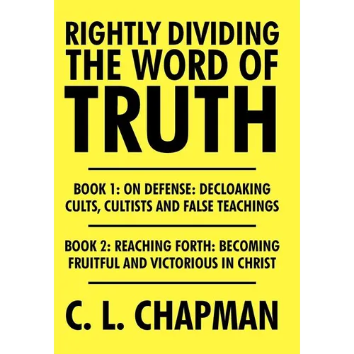 Rightly Dividing the Word of Truth - Hardcover