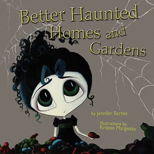 Better Haunted Homes and Gardens - Paperback