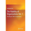 The Viability of Organizations Vol. 1: Decoding the DNA of Organizations - Hardcover