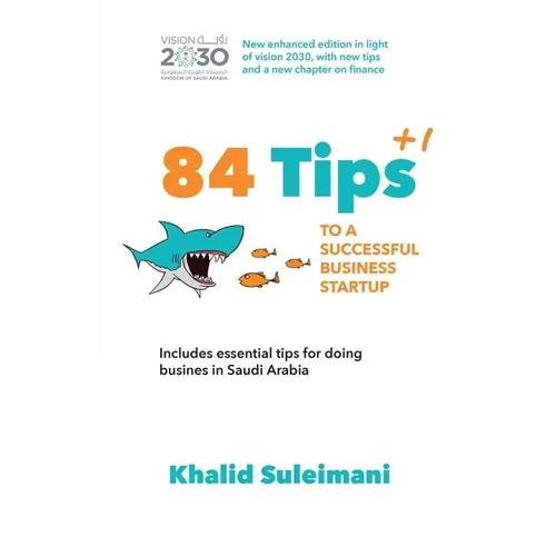 84+1 Tips to a Successful Business Startup - Paperback