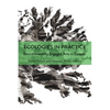 Ecologies in Practice: Environmentally Engaged Arts in Canada - Paperback