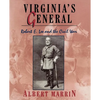 Virginia's General: Robert E. Lee and the Civil War - Paperback