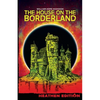 The House on the Borderland (Heathen Edition) - Paperback