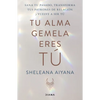 Tu Alma Gemela Eres Tú - Paperback