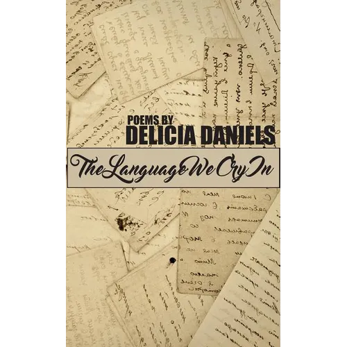 The Language We Cry in - Paperback
