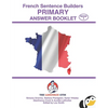 French Sentence Builders - ANSWER BOOKLET - PRIMARY - Part 1 - Paperback
