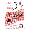 Life's a Picnic, Then Come the Ants - Paperback