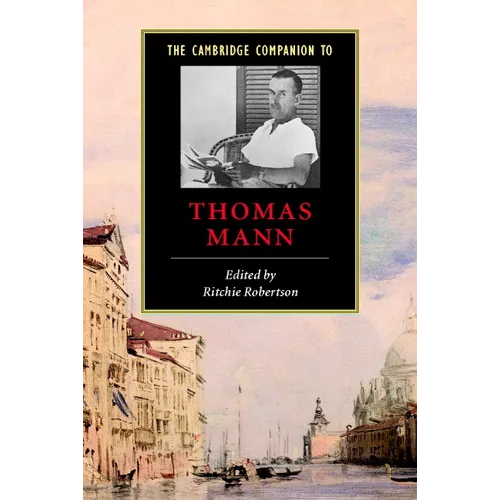 The Cambridge Companion to Thomas Mann - Paperback
