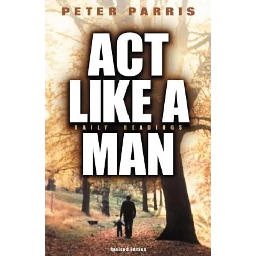 ACT Like a Man - Paperback