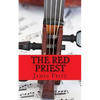 The Red Priest: The Life of Antonio Vivaldi - Paperback
