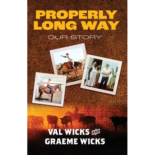 Properly Long Way: Our Story - Paperback