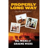Properly Long Way: Our Story - Paperback