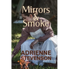 Mirrors & Smoke - Paperback