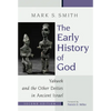The Early History of God: Yahweh and the Other Deities in Ancient Israel - Paperback