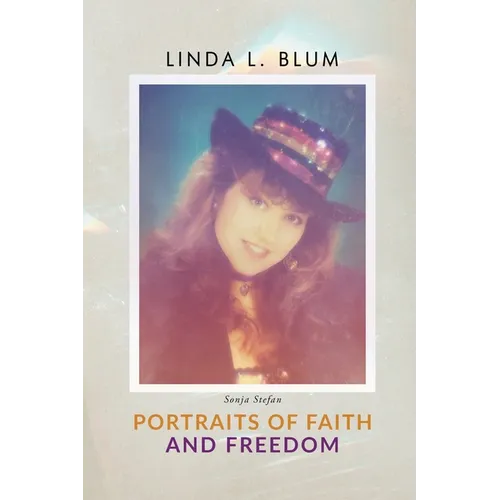 Portraits of Faith and Freedom - Paperback