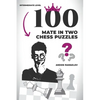 100 Mate in Two Chess Puzzles - Paperback
