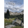 Paying Attention Ii: God's Extraordinary Movements in Our Ordinary World - Hardcover