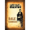 Lincoln the Unknown - Paperback