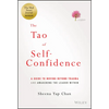 The Tao of Self-Confidence: A Guide to Moving Beyond Trauma and Awakening the Leader Within - Hardcover