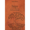Sage: A Man's Guide Into His Second Passage - Paperback