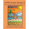 SUPER Simple Designs II: An Adult Coloring Book with Easier Designs for Easier Coloring - Paperback