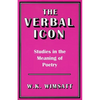 The Verbal Icon: Studies in the Meaning of Poetry - Paperback