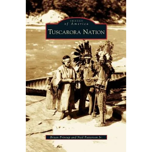 Tuscarora Nation - Hardcover