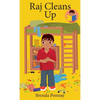 Raj Cleans Up - Hardcover