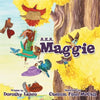 A.K.A. Maggie - Paperback
