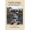 Ulysses - Abridged - a shorter journey though James Joyce's masterpiece - Paperback