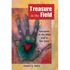 Treasure in the Field: Salvation in the Bible and in Our Lives - Paperback
