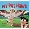 My Pet Hawk: English Edition - Hardcover