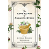 The Love Elixir of Augusta Stern - Hardcover