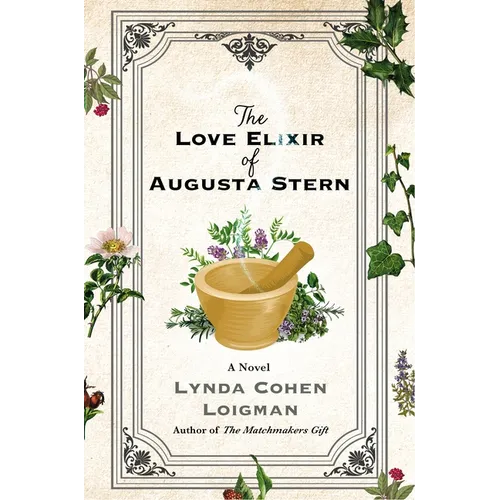 The Love Elixir of Augusta Stern - Hardcover