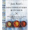Jane Butel's Southwestern Kitchen: Revised Edition - Hardcover