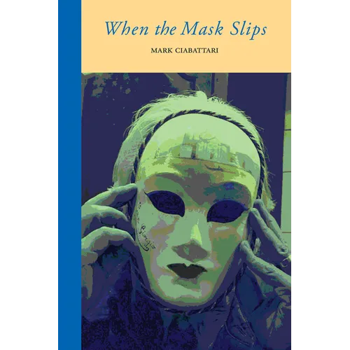 When the Mask Slips - Paperback