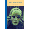 When the Mask Slips - Paperback